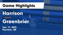 Harrison  vs Greenbrier  Game Highlights - Jan. 17, 2023