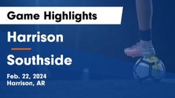 Harrison  vs Southside  Game Highlights - Feb. 22, 2024