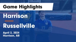 Harrison  vs Russellville  Game Highlights - April 2, 2024