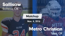 Matchup: Sallisaw  vs. Metro Christian  2016
