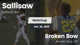 Matchup: Sallisaw  vs. Broken Bow  2018
