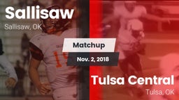 Matchup: Sallisaw  vs. Tulsa Central  2018