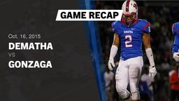 Recap: DeMatha  vs. Gonzaga  2015