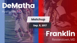 Matchup: DeMatha  vs. Franklin  2017