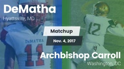 Matchup: DeMatha  vs. Archbishop Carroll  2017