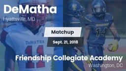 Matchup: DeMatha  vs. Friendship Collegiate Academy  2018