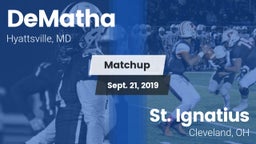 Matchup: DeMatha  vs. St. Ignatius  2019