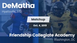 Matchup: DeMatha  vs. Friendship Collegiate Academy  2019
