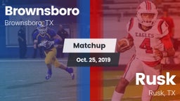 Matchup: Brownsboro High vs. Rusk  2019