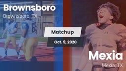 Matchup: Brownsboro High vs. Mexia  2020