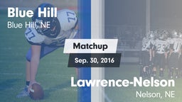 Matchup: Blue Hill High vs. Lawrence-Nelson  2016