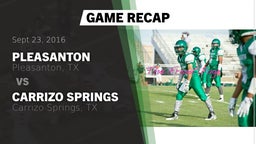 Recap: Pleasanton  vs. Carrizo Springs  2016