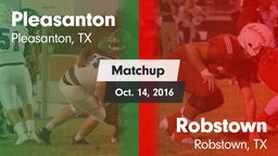 Matchup: Pleasanton High vs. Robstown  2016