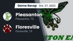 Recap: Pleasanton  vs. Floresville  2023