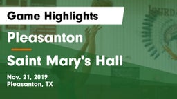 Pleasanton  vs Saint Mary's Hall  Game Highlights - Nov. 21, 2019