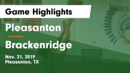 Pleasanton  vs Brackenridge  Game Highlights - Nov. 21, 2019