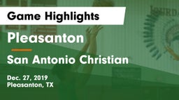 Pleasanton  vs San Antonio Christian Game Highlights - Dec. 27, 2019