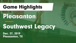 Pleasanton  vs Southwest Legacy Game Highlights - Dec. 27, 2019