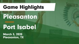 Pleasanton  vs Port Isabel Game Highlights - March 3, 2020