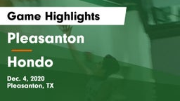 Pleasanton  vs Hondo  Game Highlights - Dec. 4, 2020