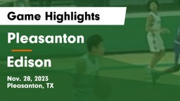 Pleasanton  vs Edison  Game Highlights - Nov. 28, 2023