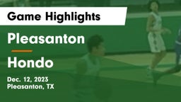 Pleasanton  vs Hondo  Game Highlights - Dec. 12, 2023