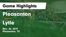 Pleasanton  vs Lytle  Game Highlights - Nov. 26, 2019