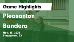 Pleasanton  vs Bandera  Game Highlights - Nov. 13, 2020