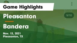 Pleasanton  vs Bandera  Game Highlights - Nov. 13, 2021
