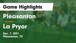 Pleasanton  vs La Pryor  Game Highlights - Dec. 7, 2021