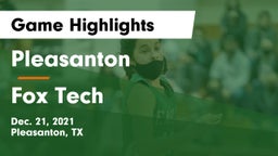 Pleasanton  vs Fox Tech  Game Highlights - Dec. 21, 2021