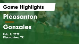Pleasanton  vs Gonzales  Game Highlights - Feb. 8, 2022