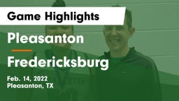 Pleasanton  vs Fredericksburg  Game Highlights - Feb. 14, 2022