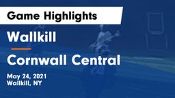 Wallkill  vs Cornwall Central  Game Highlights - May 24, 2021