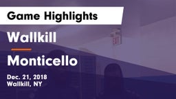 Wallkill  vs Monticello  Game Highlights - Dec. 21, 2018