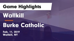 Wallkill  vs Burke Catholic  Game Highlights - Feb. 11, 2019