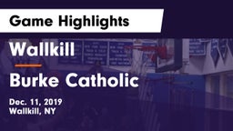 Wallkill  vs Burke Catholic  Game Highlights - Dec. 11, 2019