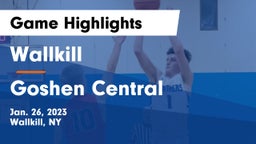 Wallkill  vs Goshen Central  Game Highlights - Jan. 26, 2023