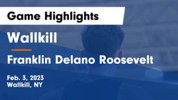 Wallkill  vs Franklin Delano Roosevelt Game Highlights - Feb. 3, 2023