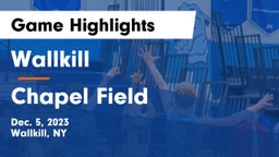 Wallkill  vs Chapel Field Game Highlights - Dec. 5, 2023