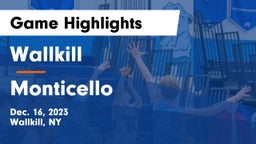 Wallkill  vs Monticello  Game Highlights - Dec. 16, 2023