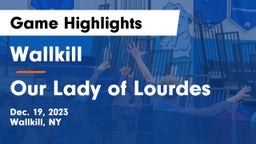 Wallkill  vs Our Lady of Lourdes  Game Highlights - Dec. 19, 2023