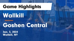 Wallkill  vs Goshen Central  Game Highlights - Jan. 3, 2024