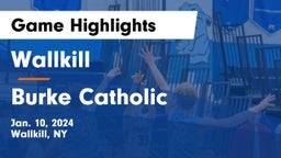 Wallkill  vs Burke Catholic  Game Highlights - Jan. 10, 2024