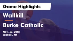 Wallkill  vs Burke Catholic  Game Highlights - Nov. 30, 2018