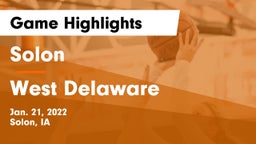 Solon  vs West Delaware  Game Highlights - Jan. 21, 2022