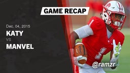 Recap: Katy  vs. Manvel  2015