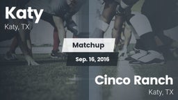 Matchup: Katy  vs. Cinco Ranch  2016