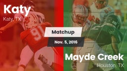 Matchup: Katy  vs. Mayde Creek  2016