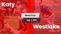 Matchup: Katy  vs. Westlake  2017